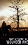 Bury My Heart at Wounded Knee (film)