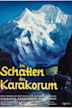 Im Schatten des Karakorum