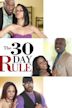 The 30 Day Rule