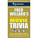 Fred Willard's Magnificent Movie Trivia: Put Your Knowledge of Movies, Actors, Facts & Firsts to the Test