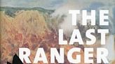 Literate Matters: Managing wildlife and our own lives in 'The Last Ranger'