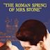 The Roman Spring of Mrs. Stone