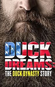 Duck Dreams: The Duck Dynasty Story