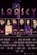 Loosey | Drama