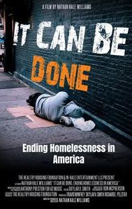 It Can Be Done: Ending Homelessness in America