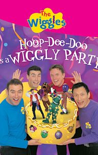 The Wiggles: Hoop-De-Doo It's a Wiggly Party