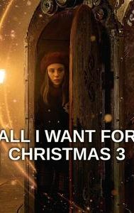 All I Want for Christmas 3