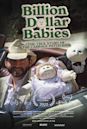 Billion Dollar Babies: The True Story of the Cabbage Patch Kids