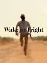 Wake in Fright