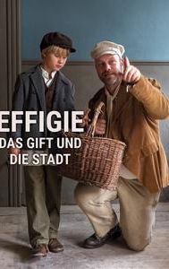 Effigie: Das Gift und die Stadt