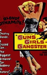 Guns, Girls and Gangsters