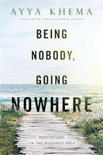Being Nobody, Going Nowhere - The Wisdom Experience