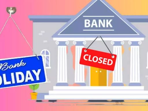 Bank Holidays in August 2024: Financial Institutions to Remain Close 9 Days in Next Month - LIST
