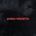 U Mad/Vendetta