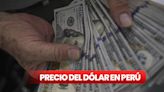 Precio del dólar hoy en el Perú: revisa el tipo de cambio para este martes 16 de julio