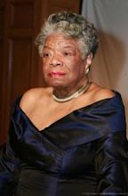 Maya Angelou