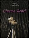 Cinema Rebel | Comedy, Drama