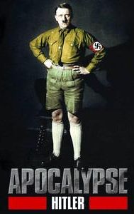 Apocalypse: The Rise of Hitler