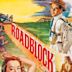 Roadblock (film)