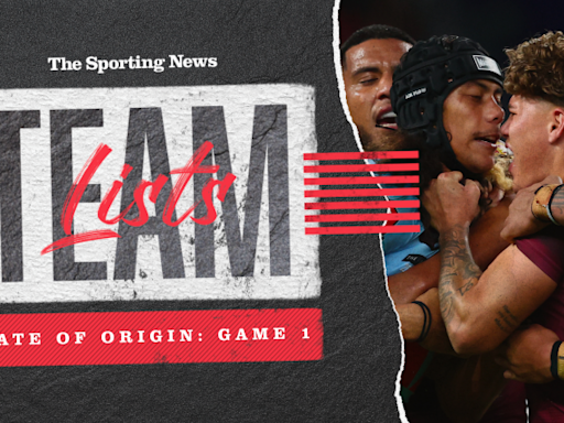 State of Origin confirmed team lists: NSW and QLD lineups for Game 1 | Sporting News Australia