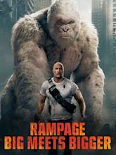 Rampage – Big Meets Bigger