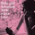 Belle and Sebastian Write About Love