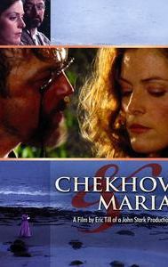 Chekhov & Maria