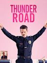 Thunder Road (2018)