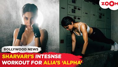 Sharvari Wagh begins shooting for 'Alpha' with Alia Bhatt; shares workout photos