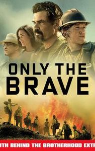 Only the Brave (2017 film)