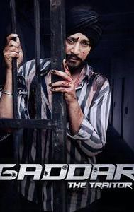 Gaddar: The Traitor