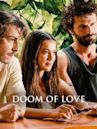 Doom of Love