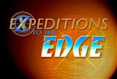 Expeditions to the Edge