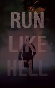 Run Like Hell | Horror