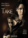 Take (film)