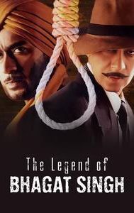 The Legend of Bhagat Singh