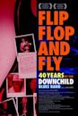 Flip, Flop, and Fly, 40 Years of the Downchild Blues Band