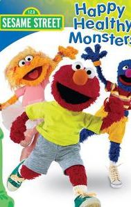 Sesame Street: Happy Healthy Monsters