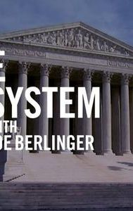 The System With Joe Berlinger