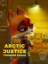 Arctic Justice: Thunder Squad