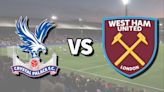 Crystal Palace vs West Ham live stream: How to watch Premier League game online