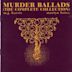 Murder Ballads: The Complete Collection