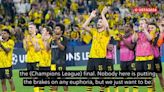 Save the praise for next week - Terzic mindful of Dortmund's slender advantage over PSG