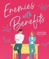 Enemies With Benefits (E)