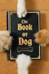 The Book of Dog