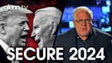 8 Steps to SECURE the 2024 Election and 1 RED FLAG | Glenn TV | Ep 350 | 1150 WIMA | The Glenn Beck Program