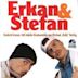 Erkan & Stefan