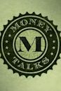 Money Talks