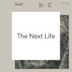 The Next Life