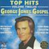 Top Hits Volume 12: George Jones Gospel
